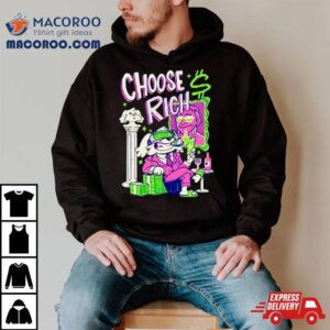 Bodoggos Choose Rich Tshirt