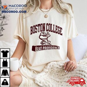 Boston College Beat Providence Shirt