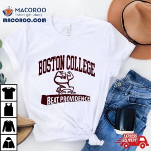 Boston College Beat Providence Tshirt