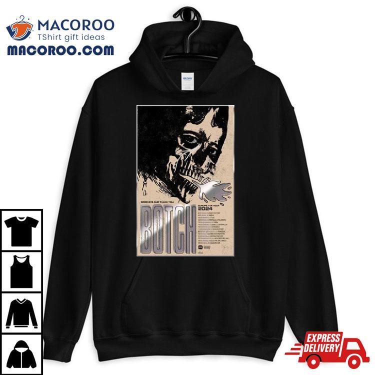 Botch Good Bye And Thank You Europe Uk Tour 2024 Shirt Botch Good Bye And Thank You Europe Uk Tour 2024 Shirt