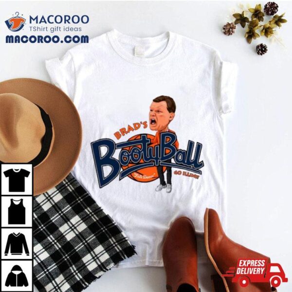 Brads Booty Ball Lets Dance Go Illini Shirt