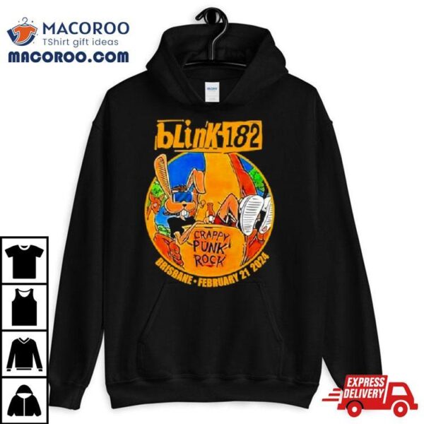 Brisbane Entertainment Crappy Punk Rock Centre Blink 182 Brisbane Australia Tour 2024 Shirt