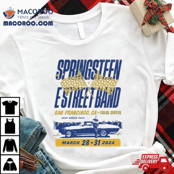 Bruce Springsteen And E Street Band The Chase Center 2024 Show Shirt