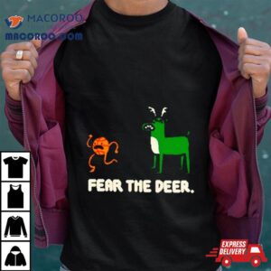 Bucks Basketball Fear The Deer Tshirt