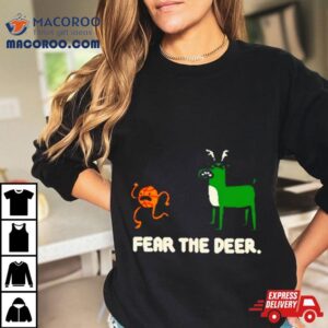 Bucks Basketball Fear The Deer Tshirt