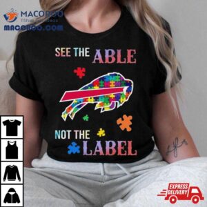 Buffalo Bills Autism Awareness See The Able Not The Label Shirt