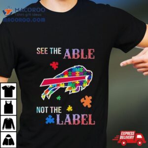 Buffalo Bills Autism Awareness See The Able Not The Label Tshirt