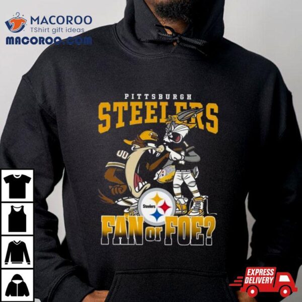 Bugs Bunny And Taz Pittsburgh Steelers Fan Or Foe Shirt