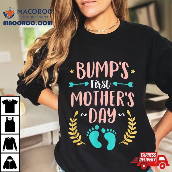 Bumps First Mother’s Day Shirt Baby Expecting Mom Gift
