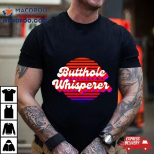 Butthole Whisperer Vintage Tshirt