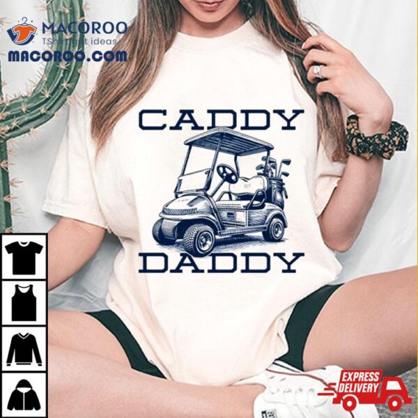 Caddy Daddy Golf Shirt