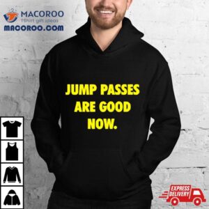 Caitlin Cooper Jump Passes Are Good Now Tshirt