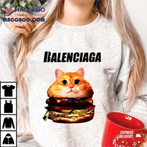 Cat Hamburger Balenciaga Shirt