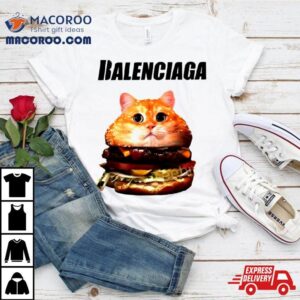 Cat Hamburger Balenciaga Tshirt