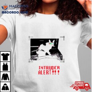 Cat Intruder Aler Tshirt