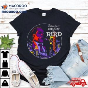 Charlie Parker Chasin The Bird Tshirt