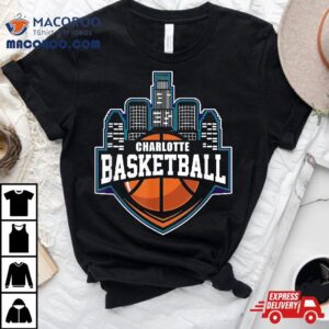 Charlotte Basketball, Hoops, Charlotte’s Biggest Fan, B-ball Shirt