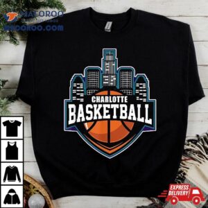 Charlotte Basketball, Hoops, Charlotte’s Biggest Fan, B-ball Shirt