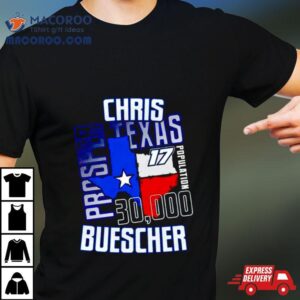 Chris Buescher Prosper Texas Tshirt