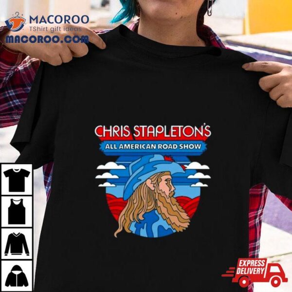 Chris Stapleton All American Road Show Shirt