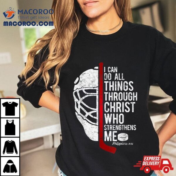 Christian Hockey Bible Verse Philippians Religious Shirt