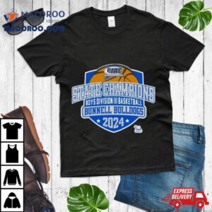 Ciac State Champions Boys Division Iii Basketball Bunnell Bulldogs Tshirt