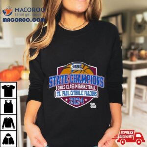 Ciac State Champions Girls Class M Basketball St Paul Catholic Falcons Tshirt