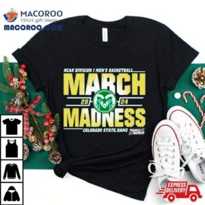 Colorado State Rams Ncaa Division I Men S Basketball March Madness Tshirt