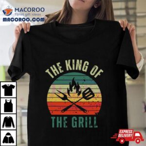 Cook Fun Fathers Day The King Of The Grill Tshirt