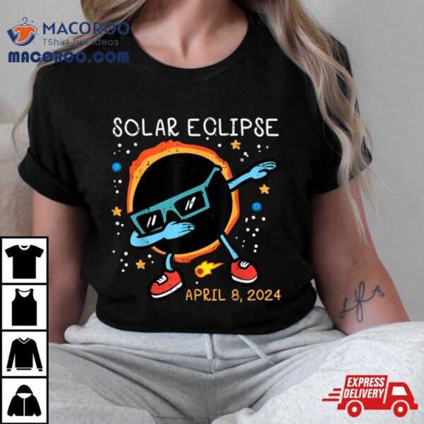 Dab Sun Solar Eclipse 2024 Totality April 8 Men Boys Kids Shirt