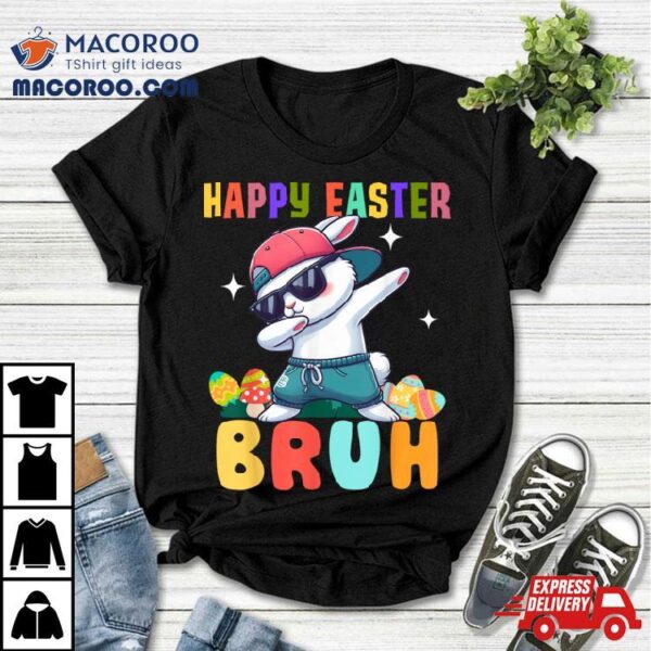 Dabbing Bunny Easter Bruh, Funny Boy Girl Kid Shirt