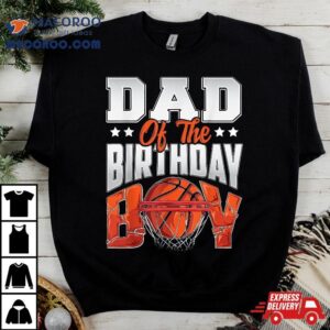 Dad Basketball Birthday Boy Family Baller B Day Party Tshirt