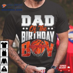 Dad Basketball Birthday Boy Family Baller B Day Party Tshirt