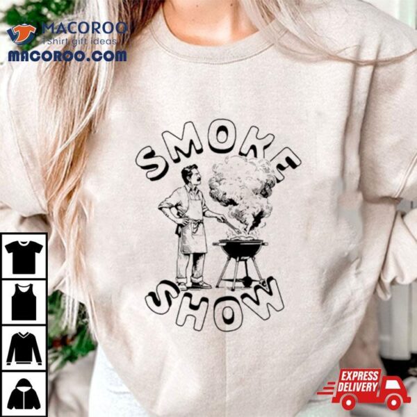 Dad Bbq Smoke Show Shirt