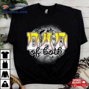 Dad Of Both Baseball Softball Father’s Day Player Shirt