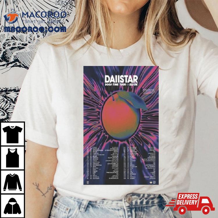 Daiistar Good Time Tour Eu Uk 2024 Shirt Daiistar Good Time Tour Eu Uk 2024 Shirt