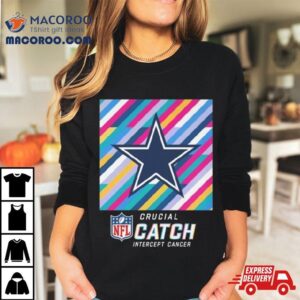 Dallas Cowboys Nfl Crucial Catch Intercept Cancer Shirt