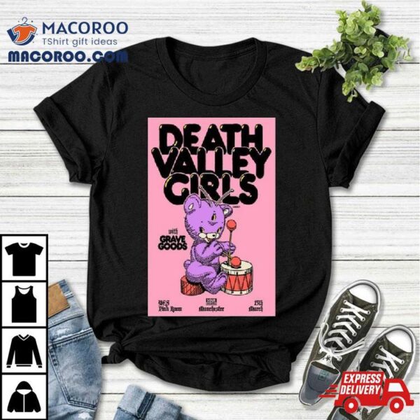 Death Valley Girls March 15 2024 Yes Pink Room Manchester England Shirt