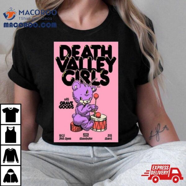 Death Valley Girls March 15 2024 Yes Pink Room Manchester England Shirt