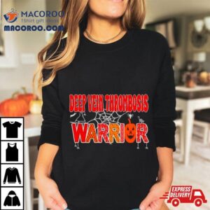 Deep Vein Thrombosis Warrior Halloween Tshirt