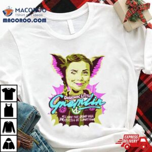 Demonic Little Gremlin All Hail The Grand High Priestess Of Climatism Tshirt