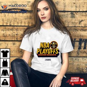 Denver Nuggets 2024 Nba Playoffs Defensive Stance Shirt