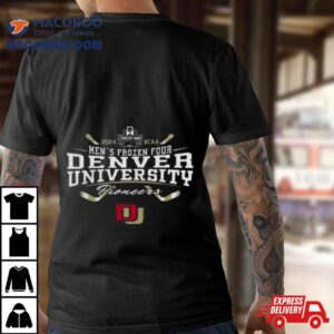 Denver Pioneers Ncaa Frozen Four Men S Ice Hockey Tournamen Tshirt