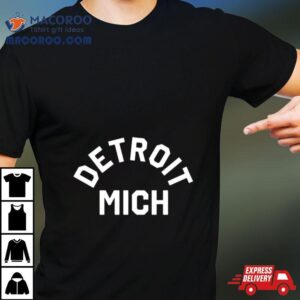 Detroit Mich Tshirt