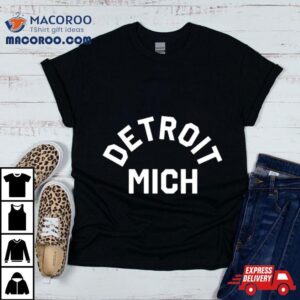 Detroit Mich Tshirt