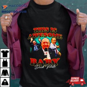 Dick Vitale This Is Awesome Baby Signature Tshirt