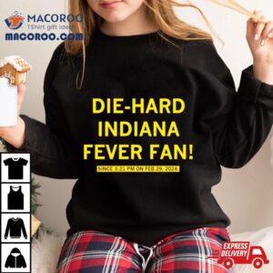 Die Hard Indiana Fever Fan Tshirt