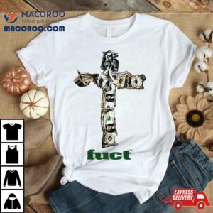 Dollar Cash Cross Fuc Tshirt