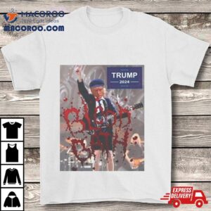Donald Trump Blood Bath Tshirt