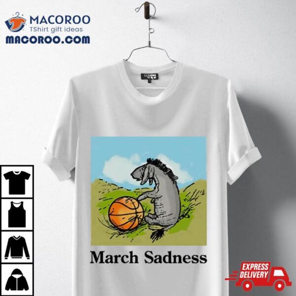 Donkey March Sadness Basketball Shirt